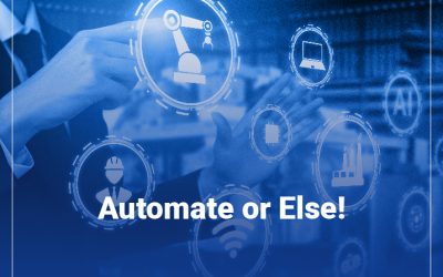 Automate or Else!