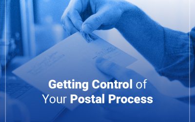 Getting Control of Your Postal Process
