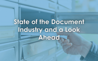 State of the Document Industry and a Look Ahead