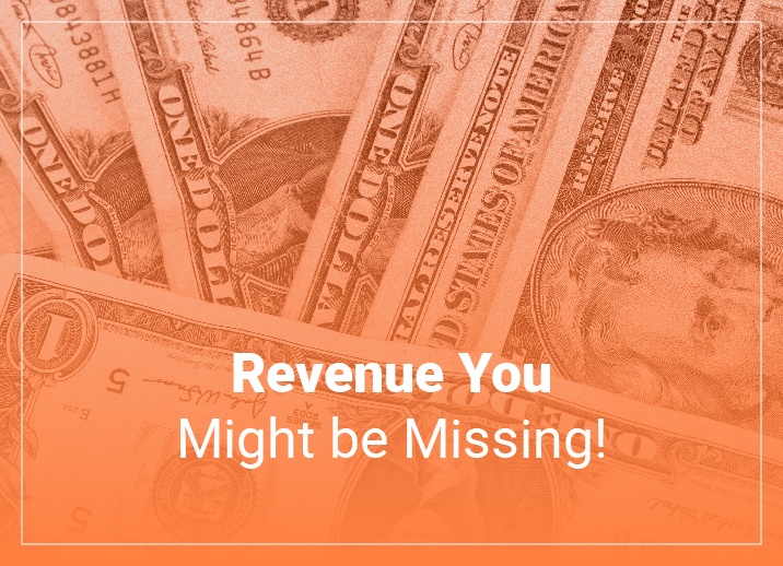 Revenue You Might be Missing