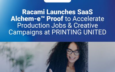Racami Launches SaaS Alchem-e™ Proof to Accelerate Production Jobs & Creative Campaigns at PRINTING UNITED